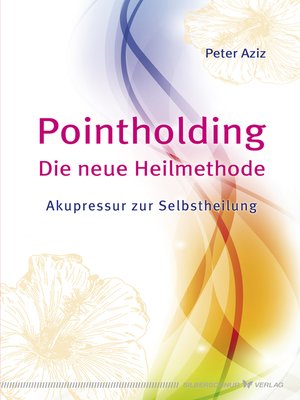 cover image of Pointholding--Die neue Heilmethode
